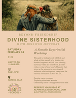 2/24/24 - BEYOND FRIENDSHIP - DIVINE SISTERHOOD (HAYDEN, ID)